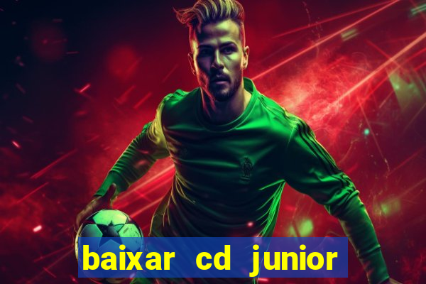 baixar cd junior marques 2024